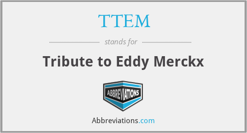 TTEM - Tribute to Eddy Merckx
