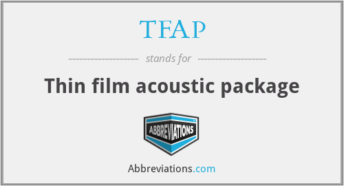 TFAP - Thin film acoustic package