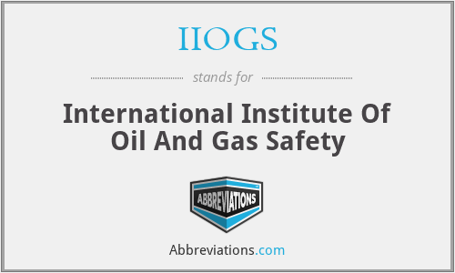 IIOGS - International Institute Of Oil And Gas Safety