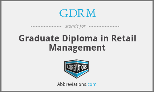 GDRM - Graduate Diploma in Retail Management