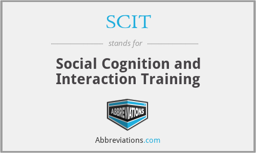 SCIT - Social Cognition and Interaction Training