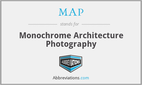 MAP - Monochrome Architecture Photography