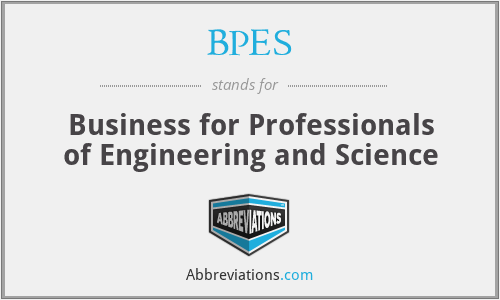 BPES - Business for Professionals of Engineering and Science