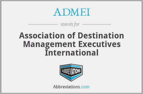 ADMEI - Association of Destination Management Executives International