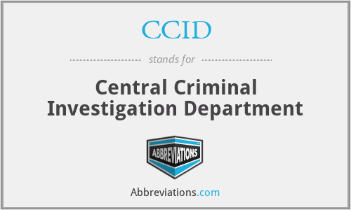 CCID - Central Criminal Investigation Department