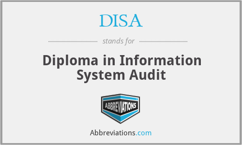 DISA - Diploma in Information System Audit