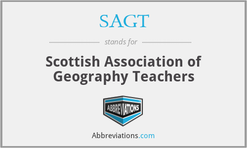SAGT - Scottish Association of Geography Teachers