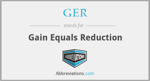 GER - Gain Equals Reduction