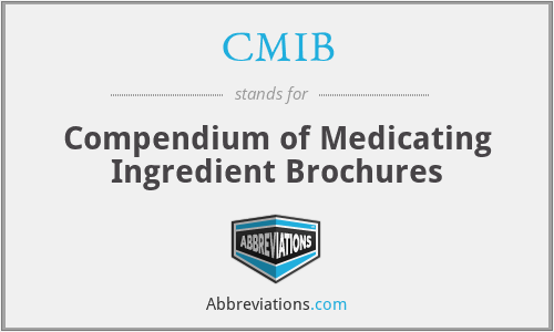 CMIB - Compendium of Medicating Ingredient Brochures