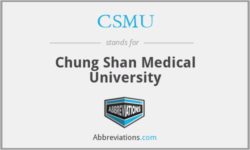CSMU - Chung Shan Medical University