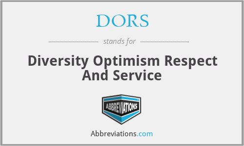 DORS - Diversity Optimism Respect And Service