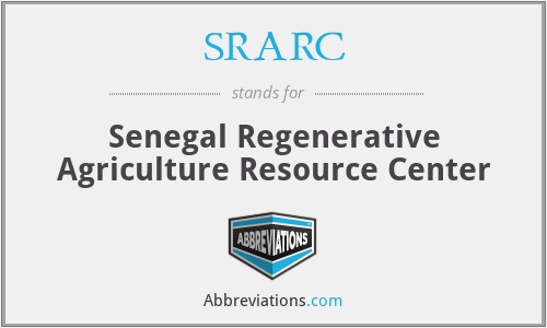 SRARC - Senegal Regenerative Agriculture Resource Center
