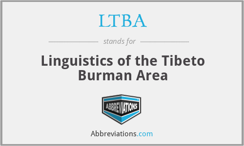 LTBA - Linguistics of the Tibeto Burman Area