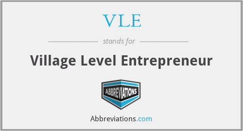 VLE - Village Level Entrepreneur
