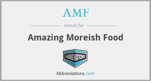 AMF - Amazing Moreish Food