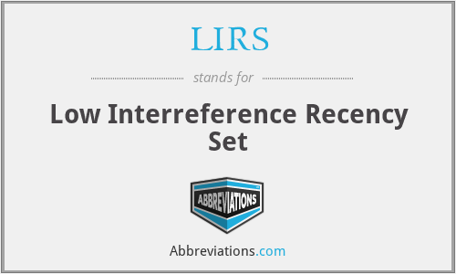 LIRS - Low Interreference Recency Set