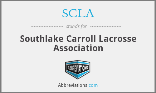 SCLA - Southlake Carroll Lacrosse Association