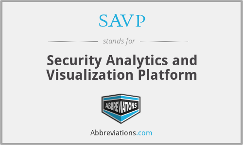 SAVP - Security Analytics and Visualization Platform