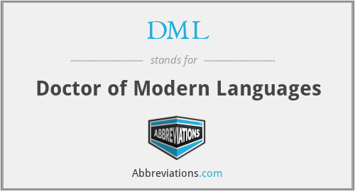 DML - Doctor of Modern Languages