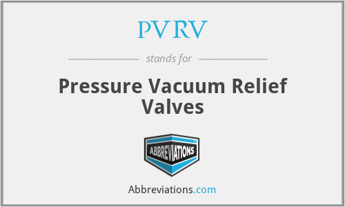 PVRV - Pressure Vacuum Relief Valves