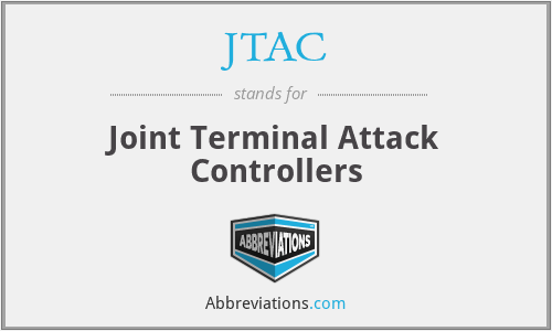 JTAC - Joint Terminal Attack Controllers