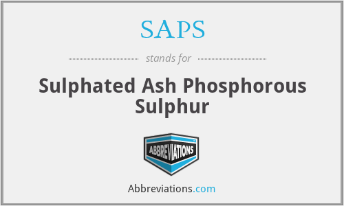 SAPS - Sulphated Ash Phosphorous Sulphur