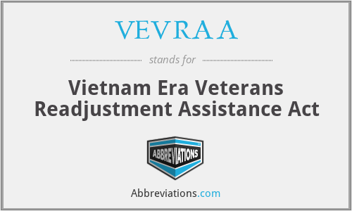 VEVRAA - Vietnam Era Veterans Readjustment Assistance Act
