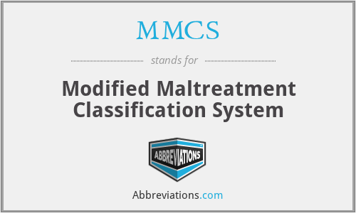 MMCS - Modified Maltreatment Classification System