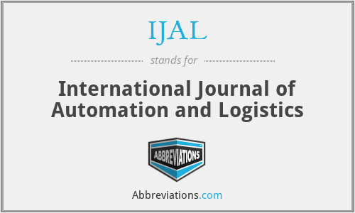 IJAL - International Journal of Automation and Logistics