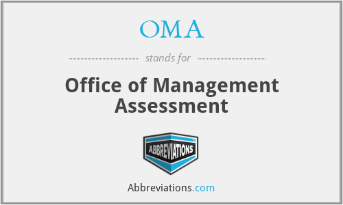 OMA - Office of Management Assessment