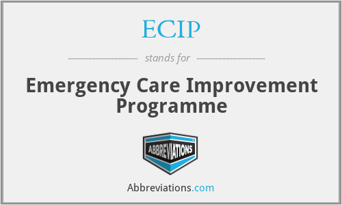 ECIP - Emergency Care Improvement Programme