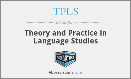 TPLS - Theory and Practice in Language Studies