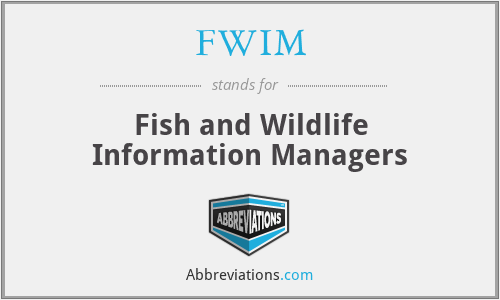 FWIM - Fish and Wildlife Information Managers