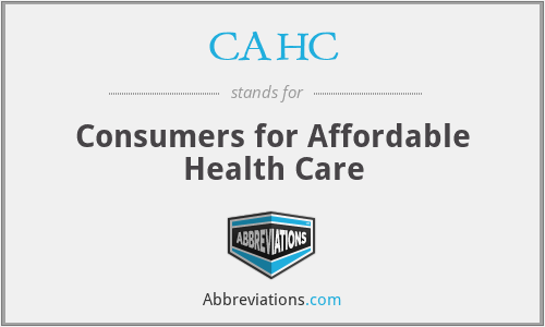 CAHC - Consumers for Affordable Health Care