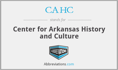 CAHC - Center for Arkansas History and Culture