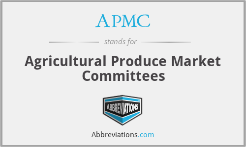 APMC - Agricultural Produce Market Committees