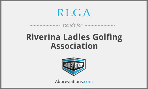 RLGA - Riverina Ladies Golfing Association
