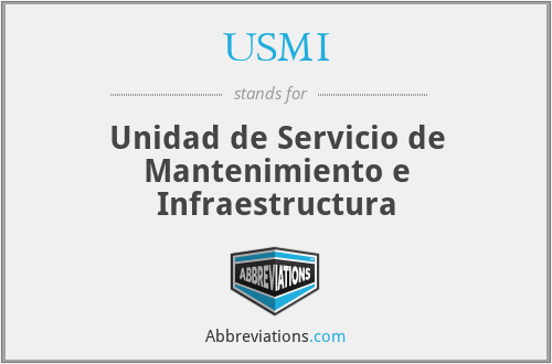 USMI - Unidad de Servicio de Mantenimiento e Infraestructura