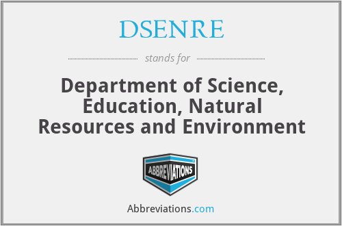 DSENRE - Department of Science, Education, Natural Resources and Environment