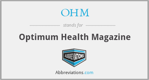 OHM - Optimum Health Magazine