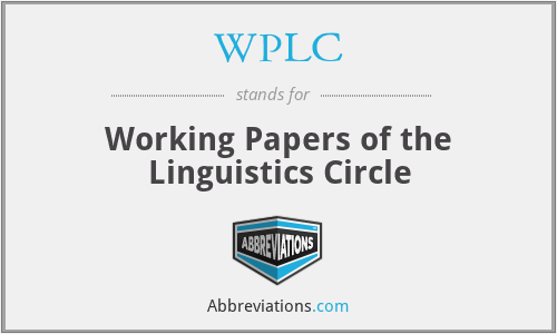 WPLC - Working Papers of the Linguistics Circle