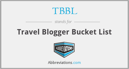 TBBL - Travel Blogger Bucket List