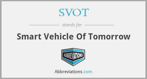 SVOT - Smart Vehicle Of Tomorrow