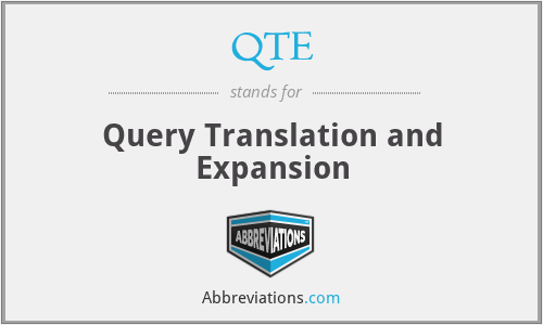QTE - Query Translation and Expansion