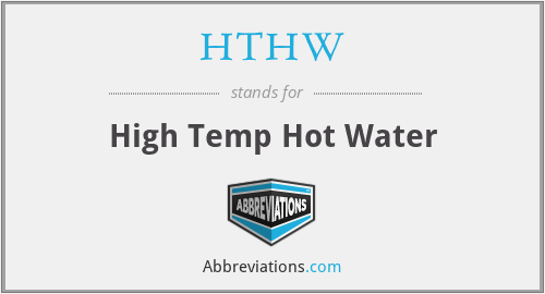 HTHW - High Temp Hot Water