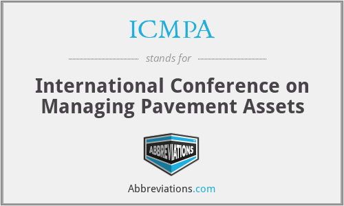ICMPA - International Conference on Managing Pavement Assets