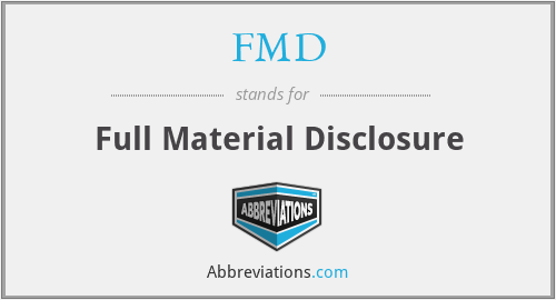 FMD - Full Material Disclosure