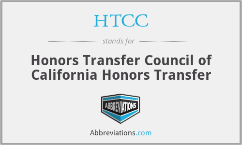HTCC - Honors Transfer Council of California Honors Transfer