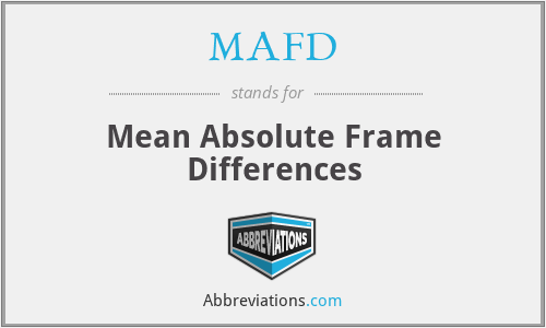 MAFD - Mean Absolute Frame Differences