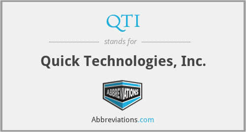QTI - Quick Technologies, Inc.
